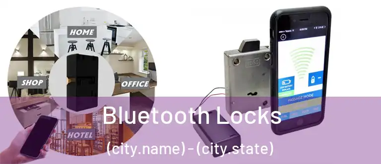  Bluetooth Locks (city.name) - (city.state)